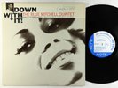 Blue Mitchell - Down With It LP - Blue Note - BLP 4214 Mono RVG VG++