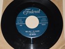 R&B 45 RPM RECORD - THE ROCKERS - FEDERAL 12273