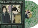 The Early November - For All Of This - Green/Black Splatter [New Vinyl LP] Black