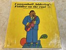 Cannonball Adderley’s Fiddler On The Roof. VG Vinyl LP. In Shrink. Plays VG.