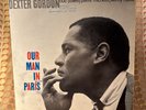 DEXTER GORDON   Our Man In Paris   Blue Note 84146   Stereo NY   Jazz LP