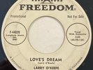 Larry O'Keefe – Love's Dream / Ain't-A That Somethin' – Freedom F-44020 – 45 RPM