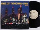 AHMAD JAMAL Naked City ARGO LP VG+ mono promo j