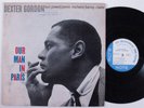 DEXTER GORDON Our Man In Paris BLUE NOTE LP mono NY van gelder ear j