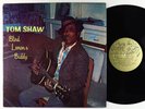 Tom Shaw - Blind Lemon's Buddy LP - Blue Goose VG+