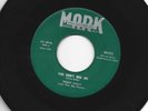 ROCKABILLY bw/ TEEN DOOWOP 45 - TERRY DALY - YOU DONT BUG ME - HEAR - 1958 MARK