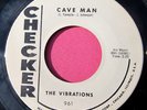 THE VIBRATIONS - Cave Man / Feel So Bad - NM- Promo 45 rpm - Checker 961