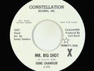 Northern Soul 45 - Gene Chandler - Mr. Big Shot - Constellation - VG++ promo