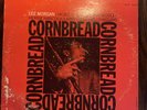 Lee Morgan - Cornbread LP - 1967 - Blue Note BST 84222 - Hi VG/VG- OIS NY USA OG
