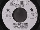 JIMMY HOLIDAY: the new breed / love me one more time DIPLOMACY 7