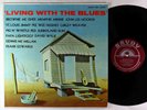 V/A - Living With The Blues LP - Savoy Harvey Cover OG Press VG++