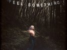 Movements - Feel Something (Vinyl LP - 2017 - US - Reissue)