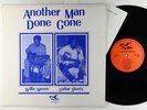 Willie Moore, Guitar Shorty, et al - Another Man Done Gone LP - Flyright UK VG++