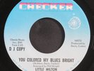 LITTLE MILTON: you colored my blues bright / feel so bad CHECKER 7