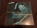 Lou Donaldson ‎The Time Is Right 1960 Blue Note Horace Parlan Blue LP Jazz