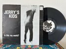 JERRY'S KIDS Is This My World? XCLAIM  2011 REPRESS (W/ Unreleased Songs) Punk