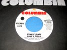 PINK FLOYD Have A Cigar 45 Original 1975 Mono/Stereo WL PROMO Columbia NM