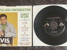 ELVIS PRESLEY- Little Less Conversation/Almost In Love 45 w/Picture Sleeve. 1968
