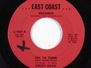 Northern Soul 45 COURT DAVIS Try To Think What You're Doing EAST COAST HEAR c