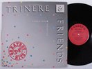 TRINERE & FRIENDS Greatest Hits PANDISC LP m