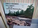 AVERY GABBARD AND THE CUMBERLAND MOUNTAIN BOYS - STRICTLY BLUEGRASS - NM VINYL