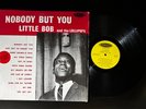 SOUL LP LITTLE BOB AND THE LOLLIPOPS NOBODY BUT YOU w/ SHRINK STICKER EXCELLENT