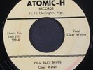 CLEAR WATERS: hill billy blues / boogie woogie baby ATOMIC-H 7