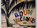 VA Boum Vacance - Latin Soul Funk Booogaloo + Islands + Afro LP HEAR
