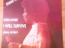 Vinyl Maxi 45 T - I will survive, Please be there - Gloria GAYNOR - Polydor 1978