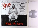 Spits - Kill The Kool LP - In The Red White Wax VG++