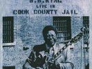 B.B. King - Live In Cook County Jail (Vinyl LP - 1971 - EU - Reissue)