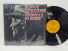 MANCE LIPSCOMB Trouble In Mind 1970 LP REPRISE RS6404 SHRINK EX Vinyl ULTRASONIC