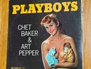 CHET BAKER & ART PEPPER SEXTET - Playboys 1958 Jazz LP Rare Orig Pacific PJ-1234