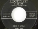 1959 Rockabilly 45 rpm DEWEY GUY Rock A While / Can't Stand RIDGECREST # 1201 VG