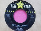 TONI and THE SHOWMEN - Try My Love / Beware - 45 rpm - Ten Star 103