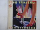 Toshiki Kadomatsu Do You Wanna Dance Air RAL-4501 Japan promo VINYL LP OBI