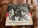 SLAUGHTER & THE DOGS rare Portugal 7