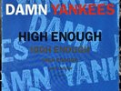 Damn Yankees / High Enough - RARE VINYL 12” 45rpm GERMANY 1991 WARNER W0006T