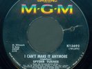 Spyder Turner - I Can't Make It Anymore / Don't Hold Back - Used Viny - V1085z