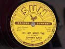 Johnny Cash It’s Just About Time / I Just Thought You’d Like To Know 1958 Sun 78