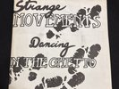 STRANGE MOVEMENTS - Dancing in the Ghetto / Amuse Yourself 7” 45 RPM  NM 1979