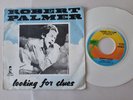Robert Palmer - Looking For Clues 7'' Vinyl Holland WHITE VINYL