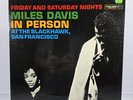 Miles Davis In Person 2LP Friday & Saturday Nights at The Blackhawk In San Fran