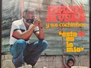 Ismael Rivera Y Sus Cachimbos ‎– Esto Si Es Lo Mio LAS CARAS LINDAS SALSA HARD
