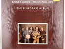 THE BLUEGRASS ALBUM Tony Rice, J D Crowe, Hicks/1981 LP 1st Press/ NM  LP-227