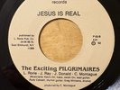 Rare Soul Funk Gospel THE EXCITING PILGRIMAIRES Jesus Is Real Mint