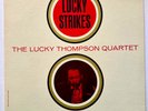 PRESTIGE PR 7365 - THE LUCKY THOMSON QUARTET - LUCKY STRIKES.