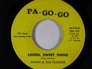 Latin Soul/Funk 45 - Danny & The Tejanos - Listen, Sweet Thing - Pa-Go-Go