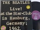 THE BEATLES   Live at the Star-Club in Hamburg, Germany; 1962   BLS 5560 *NM*