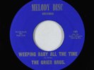 Northern Soul 45 - Grier Bros. - Weeping Baby All The Time - Melody Disc